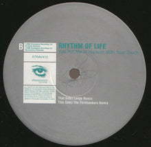 Load image into Gallery viewer, Rhythm Of Life : You Put Me In Heaven With Your Touch (12")