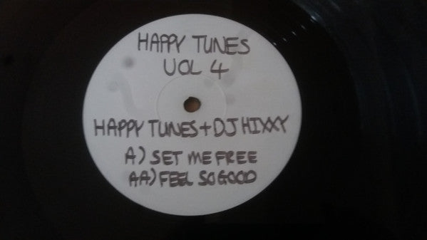 Happy Tunes And DJ Hixxy - Set Me Free / Feel So Good - HTR004 White Label