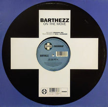 Load image into Gallery viewer, Barthezz : On The Move (12", Single)