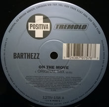 Load image into Gallery viewer, Barthezz : On The Move (12", Single)