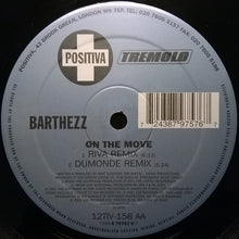 Load image into Gallery viewer, Barthezz : On The Move (12", Single)