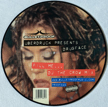 Load image into Gallery viewer, Überdruck Presents Drugface : Fill Me... (12", Pic)