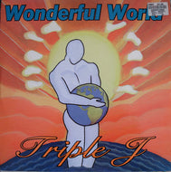 Triple J : Wonderful World (12