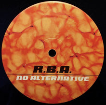 Load image into Gallery viewer, R.B.A. : No Alternative (12")