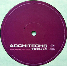 Load image into Gallery viewer, Architechs Feat. Nana : Body Groove (12",33 ⅓ RPM,45 RPM)