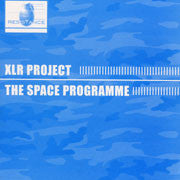 Load image into Gallery viewer, XLR Project : The Space Programme (12")