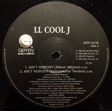 Load image into Gallery viewer, LL Cool J : Ain't Nobody (12", Single)
