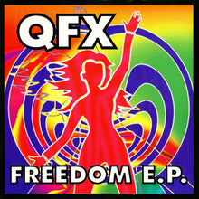 Load image into Gallery viewer, QFX : Freedom E.P. (12", EP)