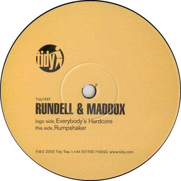 Rundell & Maddox - Everybody's Hardcore / Rumpshaker - Tidy Trax - Tidy199T - 12" - Vinyl -  Very Good (VG)
