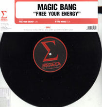 Load image into Gallery viewer, Magic Bang : Free Your Energy (12")