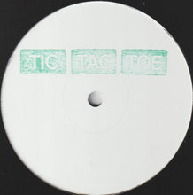 Load image into Gallery viewer, Tic Tac Toe : 456 (12", Ltd, RE, RM, W/Lbl, Sta)