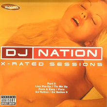 Load image into Gallery viewer, Various : DJ Nation X-Rated Sessions Part 2 (12")