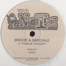 Load image into Gallery viewer, Breeze &amp; Skeedale* : Train Of Thought / Want To Be Free (12")