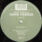 Blutonium Boy Pres. John Ferris : Legalize (12")