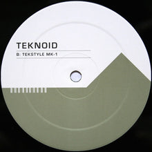Load image into Gallery viewer, Teknoid : Edge Of Darkness / Tekstyle MK-1 (12")
