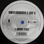 Vinylgroover & DJ Edy C - Bright Eyes / Happy 2 B Hardcore - TWO-11