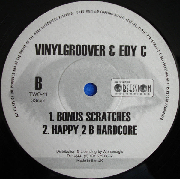 Vinylgroover & DJ Edy C - Bright Eyes / Happy 2 B Hardcore - TWO-11
