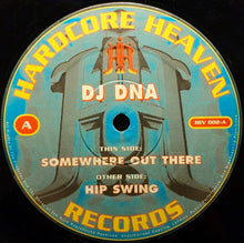 Load image into Gallery viewer, DNA (2) : Somewhere Out There / Hip Swing (12")
