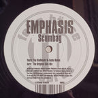 Emphasis (7) : Scumbag (12")