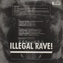 Load image into Gallery viewer, Various : Illegal Rave! (Strictly Hardcore - The Compilation 1991 - 1992) (LP,Compilation,Limited Edition)