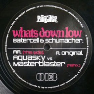 Baitercell & Schumacher : Whats Down Low (12