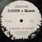 Ed209 v Quest* : Blackhole / Swordpen (12")