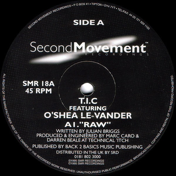 T.I.C Featuring O'Shea Le-Vander - Raw / System Switch - SMR 18