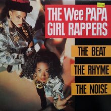 Load image into Gallery viewer, Wee Papa Girl Rappers : The Beat, The Rhyme, The Noise (LP, Album)