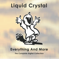 Liquid Crystal : Everything and More (M/Stick, MP3, WAV)