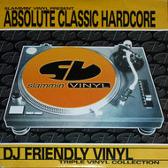 Various : Slammin' Vinyl Present Absolute Classic Hardcore (3x12