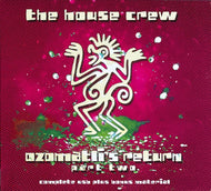 The House Crew : Ozomatli's Return Part Two (M/Stick, WAV, Album + M/Stick, MP3, Album)