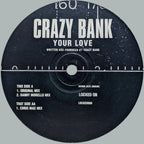 Crazy Bank - Your Love - Locked On - LOCKED 006 - 12" - Vinyl -  Very Good (VG)