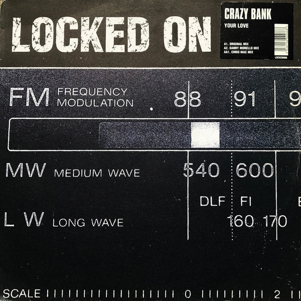 Crazy Bank - Your Love - Locked On - LOCKED 006 - 12" - Vinyl -  Very Good (VG)