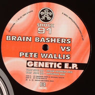 Brain Bashers vs Pete Wallis : Genetic E.P. (12
