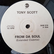 Load image into Gallery viewer, Tony Scott : From Da Soul (12", Promo)