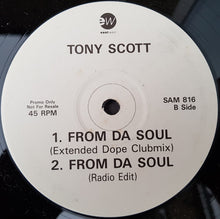Load image into Gallery viewer, Tony Scott : From Da Soul (12", Promo)
