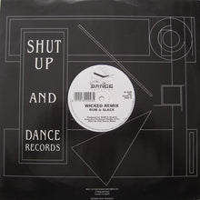 Load image into Gallery viewer, Rum &amp; Black : Wicked (Remix) / Zombies At Dawn (12",45 RPM,33 ⅓ RPM)