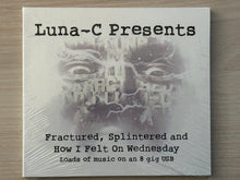 Load image into Gallery viewer, Luna-C : Fractured, Splintered And How I Felt On Wednesday (M/Stick, MOV, WAV, Comp)