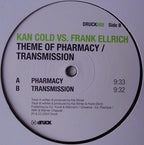 Kan Cold vs. Frank Ellrich : Theme Of Pharmacy / Transmission (12")