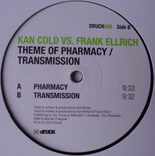 Load image into Gallery viewer, Kan Cold vs. Frank Ellrich : Theme Of Pharmacy / Transmission (12")