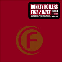 Load image into Gallery viewer, Donkey Rollers : Evil / Ruff (12")