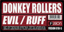 Load image into Gallery viewer, Donkey Rollers : Evil / Ruff (12")