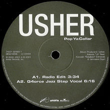 Load image into Gallery viewer, Usher : Pop Ya Collar (12",33 ⅓ RPM,Single)