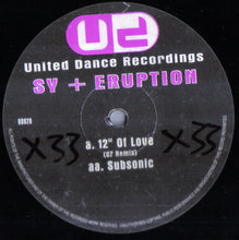 Load image into Gallery viewer, DJ Sy + Eruption : 12" Of Love (97 Remix) / Subsonic (12")