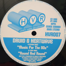 Load image into Gallery viewer, Druid* &amp; Heatwave (2) : Music For The 90s / Round And Round (12")
