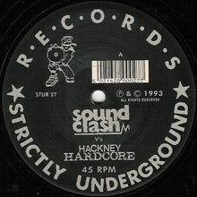Load image into Gallery viewer, Soundclash V's Hackney Hardcore : Hear Gunshots (12")