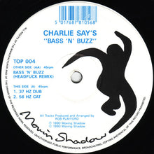 Load image into Gallery viewer, Charlie Say's : Bass 'N' Buzz (12")