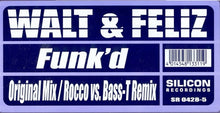 Load image into Gallery viewer, Walt &amp; Feliz : Funk'd (12")