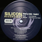 Walt & Feliz : Funk'd (12")