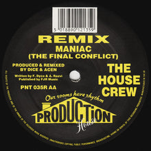 Load image into Gallery viewer, The House Crew : We Are Hardcore / Maniac (Remixes) (12")